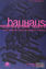 Bauhaus: Modernleşmenin Tasarımı
